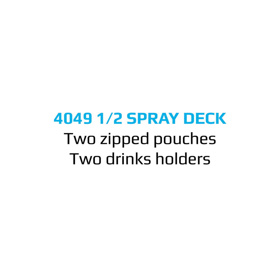 Riber Half Spray Deck - Image 3